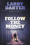 Follow the Money (Rich Bishop Novels)