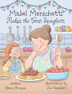 Mabel Menichetti makes the Best Spaghetti