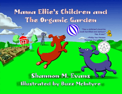 Mama Ellie's Children and the Organic Garden