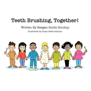 Teeth Brushing, Together!
