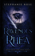 Ravenous Rhea