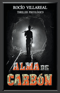 Alma de Carb├â┬│n (Spanish Edition)