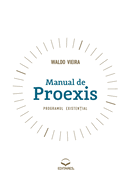 Manual de Proexis - Programul Existen?ial (Italian Edition)