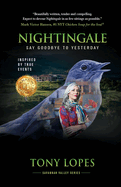 Nightingale: Say Goodbye to Yesterday