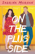 On The Plus Side (Curvy Love Series: Book 1)