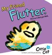 My Friend Flutter: He's Not What You Think.
