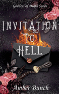 Invitation to Hell: Goddess of Death Series (Book 1)