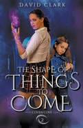 The Shape of Things to Come (Coven Cove)