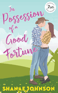 In Possession of a Good Fortune (Pemberley Ranch)