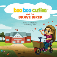 Boo Boo Cuties and the Brave Biker