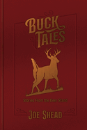 Buck Tales: Stories From the Deer Stand