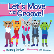 Let's Move and Groove!