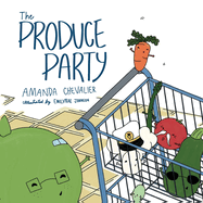 The Produce Party