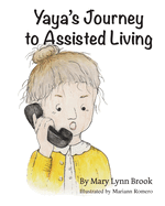Yaya's Journey to Assisted Living