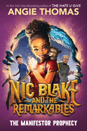 Nic Blake And The Remarkables (Thorndike Press Youth Large Print Middle Reader: the Manifestor Prophecy)