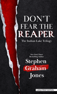 Don't Fear the Reaper (The Indian Lake Trilogy, 2)