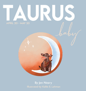 Taurus Baby - The Zodiac Baby Book Series