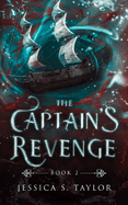 The Captain's Revenge (Seas of Caladhan)