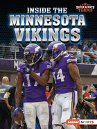 Inside the Minnesota Vikings (Super Sports Teams (Lerner ├óΓÇ₧┬ó Sports))