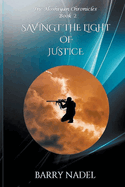 Saving the Light of Justice (Hoshiyan Chronicles)