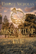 Misfortune of Time: An Irish Historical Fantasy (The Druid's Brooch)