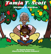 Tamia T. Scott: MeMaw's Garden
