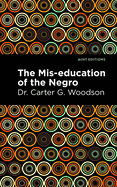 The Mis-education of the Negro (Black Narratives)