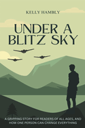 Under A Blitz Sky