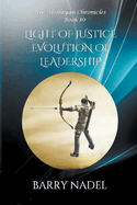 Light of Justice Evolution of Leadership (Hoshiyan Chronicles)