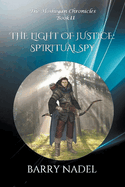 The Light of Justice Spiritual Spy (Hoshiyan Chronicles)
