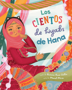 Los cientos de hiyabs de Hana (Spanish Edition)