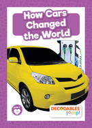 How Cars Changed the World (Level 8 - Purple Set)