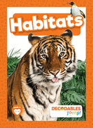 Habitats (Decodables by Jump!: Level 6 -Orange Set )
