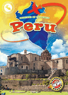 Peru - Countries of the World, Engaging Geographical Non-Fiction Reading for Grade 2 - Blastoff! Readers Collection