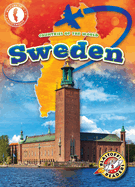 Sweden - Countries of the World, Engaging Geographical Non-Fiction Reading for Grade 2 - Blastoff! Readers Collection