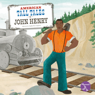 John Henry (American Tall Tales)