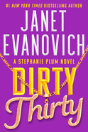 Dirty Thirty (A Stephanie Plum Novel, 30)