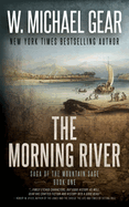 The Morning River (Saga of the Mountain Sage, 1)