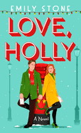 Love, Holly: A Novel