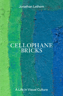 Cellophane Bricks