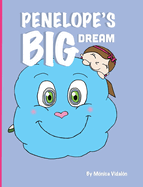Penelope's Big Dream