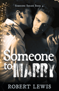 Someone to Marry (Someone to Love)
