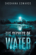 The Secrets of Water (A Harper's Landing Story)