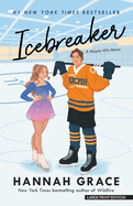 Icebreaker: A Novel (The Maple Hill Series, 1)