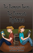 The Thompson Twins Minnesota Mysteries