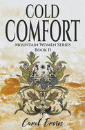 Cold Comfort (Mountain Women)