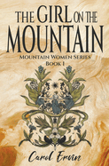 The Girl on the Mountain (Mountain Women)
