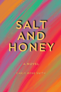 Salt and Honey: A Novel