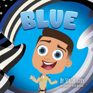 Blue (Legacy of the Badge: The Life and Loves of Justin Terry)