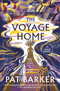 The Voyage Home: A Novel (The Women of Troy Series)